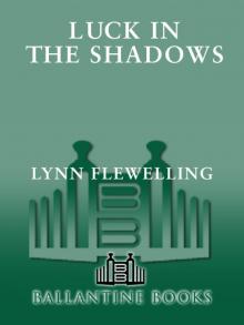 Luck in the Shadows Read online
