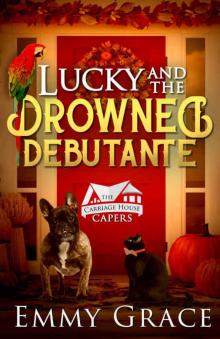 Lucky and the Drowned Debutante Read online