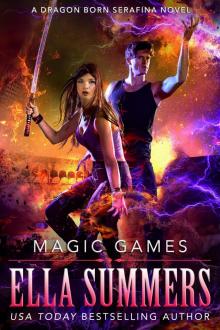 Magic Games (Dragon Born Serafina Book 2) Read online