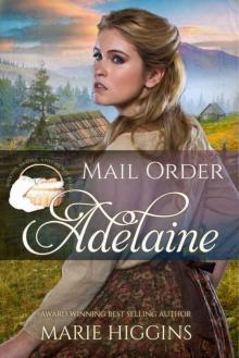 Mail Order Adelaine Read online