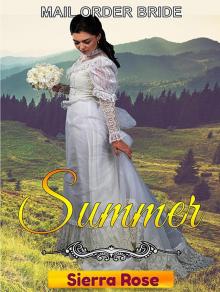 Mail Order Bride- Summer Read online