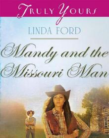 Mandy and the Missouri Man Read online