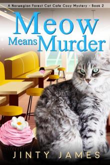 Meow Means Murder Read online