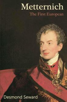 Metternich- The First European Read online