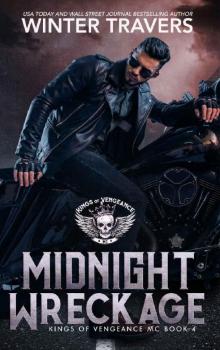 Midnight Wreckage (Kings of Vengeance MC Book 4) Read online