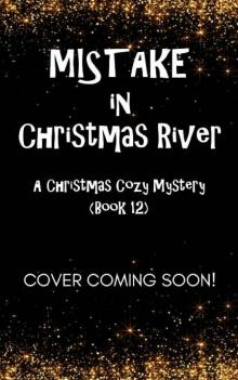Mistake in Christmas River Read online
