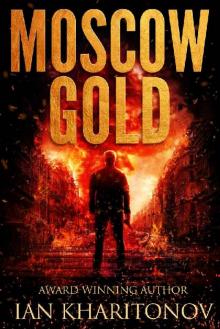 Moscow Gold (SOKOLOV Book 5) Read online