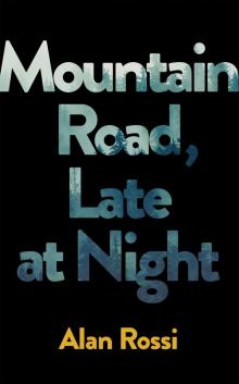 Mountain Road, Late at Night Read online