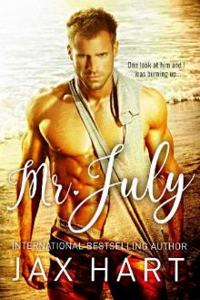 Mr. July: An Enemies to Lovers Romantic Comedy (Bachelors at the Beach Book 1) Read online
