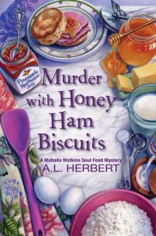 Murder with Honey Ham Biscuits Read online