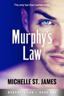 Murphy’s Law: Murphy’s Law Book One Read online