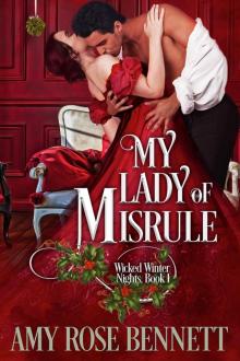 My Lady of Misrule: Wicked Winter Nights, Book One Read online
