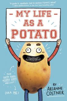 My Life as a Potato Read online
