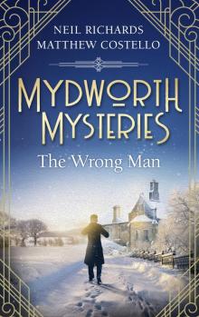 Mydworth Mysteries--The Wrong Man Read online