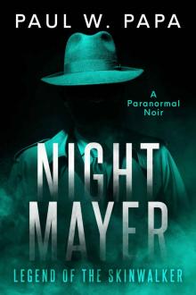 Night Mayer: Legend of the Skinwalker Read online
