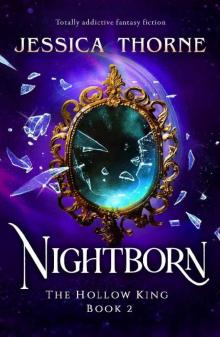 Nightborn: Totally addictive fantasy fiction (The Hollow King Book 2) Read online