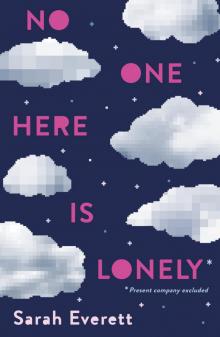 No One Here Is Lonely Read online