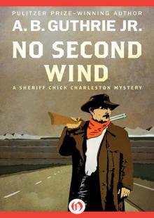 No Second Wind (The Sheriff Chick Charleston Mysteries Book 3) Read online