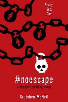 #NoEscape (Volume 3) (#MurderTrending) Read online