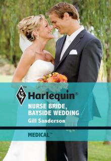 Nurse Bride, Bayside Wedding Read online