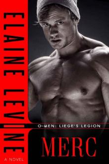 O-Men: Liege's Legion - Merc Read online