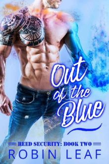 Out of the Blue: Reed Security: Book Two Read online