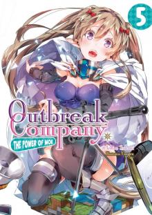 Outbreak Company: Volume 5 Read online