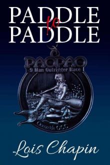 Paddle to Paddle Read online