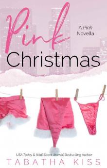 Pink Christmas (The Pink Series Book 2)