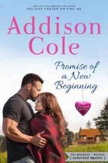 Promise of a New Beginning (Sweet with Heat: Weston Bradens Book 5) Read online