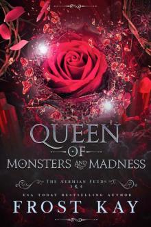 Queen of Monsters and Madness Read online