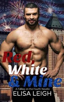 Red, White, & Mine Read online