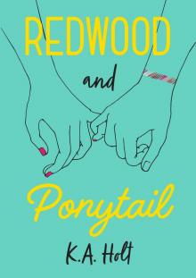 Redwood and Ponytail Read online