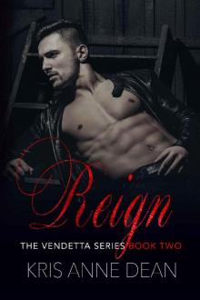 Reign (The Vendetta Series Book 2) Read online