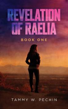Revelation of Raelia: Book One Read online
