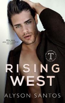 Rising West: A Turner Artist Rocker Novel (The Turner Artist Rocker Series Book 1) Read online