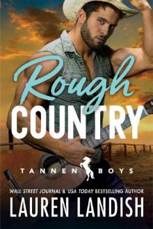 Rough Country (Tannen Boys Book 3) Read online