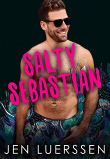 Salty Sebastian (Smirk Series Book 3) Read online