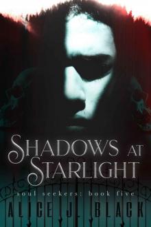 Shadows At Starlight Read online