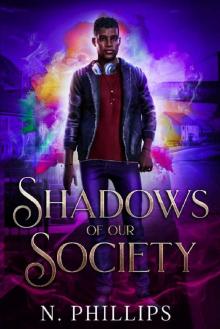 Shadows of Our Society: (Shadow Purgers Series, Book 1.5) Read online