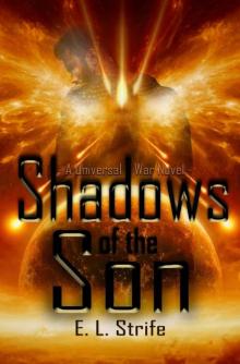 Shadows of the Son Read online