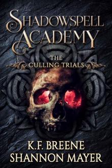 Shadowspell Academy: The Culling Trials, Book 2 Read online