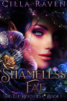 Shameless Fae (The Fae Bounties Book 1)