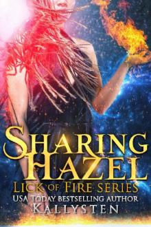 Sharing Hazel: Lick of Fire Read online