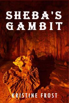 Sheba's Gambit Read online