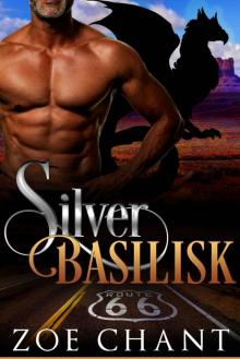 Silver Basilisk: Silver Shifters - Book 4