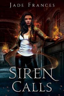 Siren Calls (The Rise of Ares Book 1) Read online