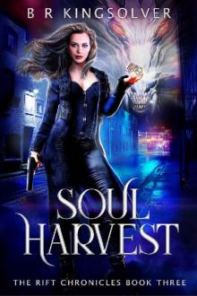 Soul Harvest (The Rift Chronicles Book 3) Read online