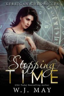Stopping Time: Paranormal Fantasy Young Adult/New Adult Romance (Kerrigan Chronicles Book 1)
