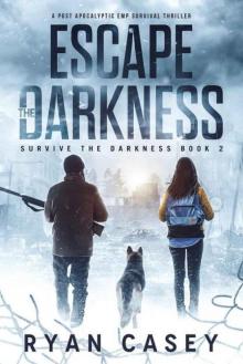 Survive The Darkness | Book 2 | Escape The Darkness